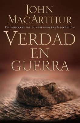 Verdad en guerra - John F. MacArthur - cover