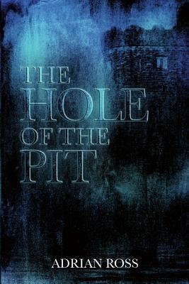 The Hole of the Pit - Adrian Ross - cover