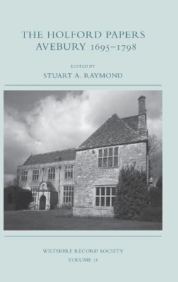 The Holford Papers: Avebury 1695-1798 - cover