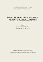 Douglas Hyde: Irish Ideology and International Impact