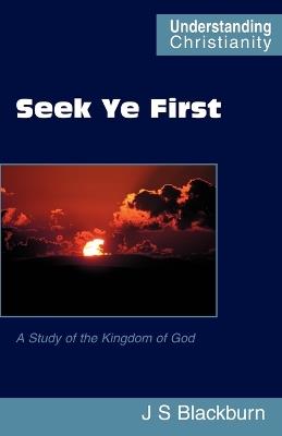 Seek Ye First - John S. Blackburn - cover