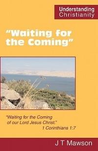 "Waiting for the Coming" - John Thomas Mawson - cover