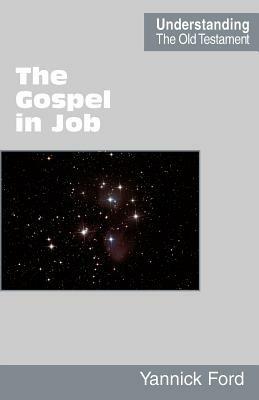 The Gospel in Job - Yannick Ford - cover