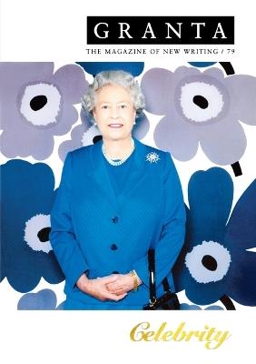 Granta 79: Celebrity - Ian Jack - cover