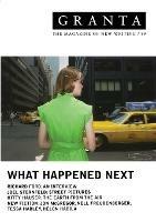 Granta 99: What Happened Next - cover