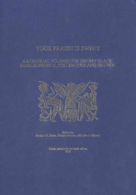 Your Praise is Sweet: A Memorial Volume for Jeremy Black from Students, Colleagues and Friends - cover
