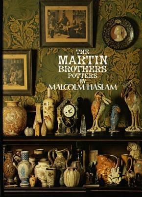 The Martin Brothers, Potters - Malcolm Haslam - cover