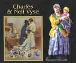 Charles and Nell Vyse: A Partnership