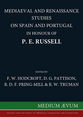 Mediaeval and Renaissance Studies on Spain and Portugal in Honour of P. E. Russell - cover