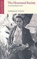 The Honoured Society: The Sicilian Mafia Observed - Norman Lewis - cover