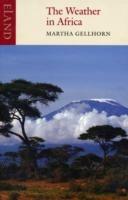 The Weather in Africa - Martha Gellhorn - cover