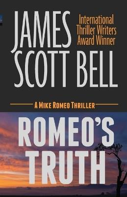 Romeo's Truth - James Scott Bell - cover