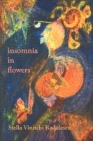 Insomnia in Flowers - Stella Vinitchi Radulescu - cover