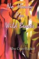 No Honey For Wild Beasts - Alba Cruz-Hacker - cover