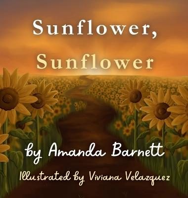 Sunflower, Sunflower - Amanda Barnett - cover