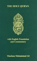 Holy Quran: With English Translation and Commentary - Maulana Muhammad Ali - cover