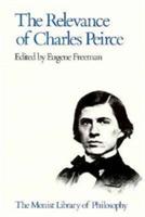 The Relevance of Charles Peirce