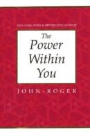 The Power within You