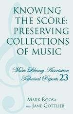 Knowing the Score: Preserving Collections of Music