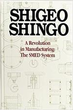 A Revolution in Manufacturing: The SMED System