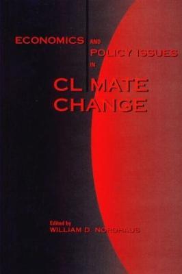 Economics and Policy Issues in Climate Change - William D. Nordhaus - cover