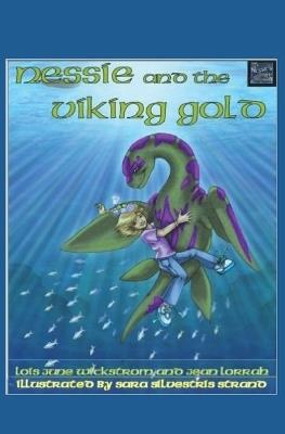 Nessie and the Viking Gold - Lois Wickstrom,Jean Lorrah - cover