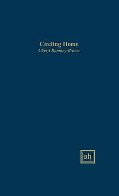 Circling Home - Cheryl Romney-Brown - cover