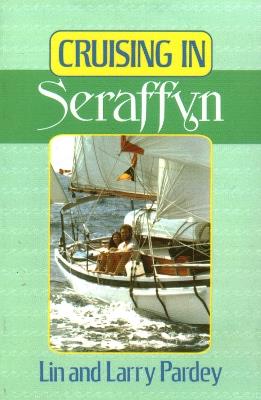 Cruising in Seraffyn - Lin Pardey - cover