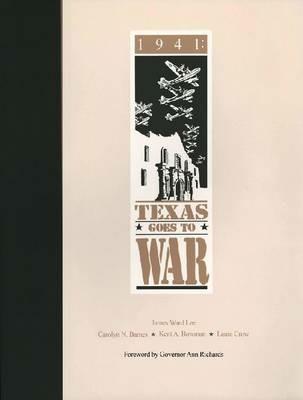 1941: Texas Goes to War: Texas Goes to War - cover