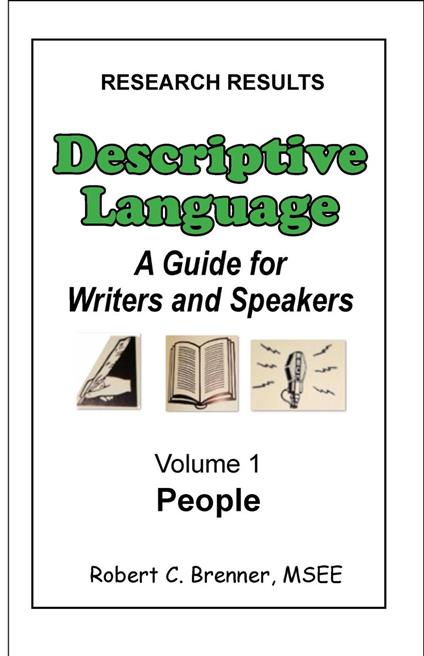 Descriptive Language: A Guide for Writers and Speakers Volume 1 People