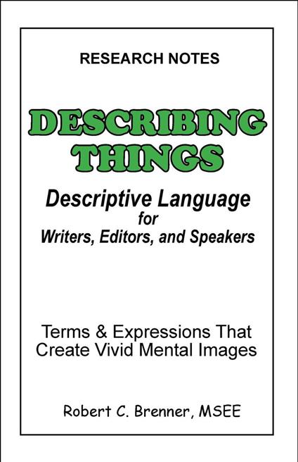 Describing Things: Descriptive Language for Writers, Editors, and Speakers