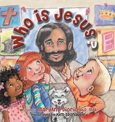 Who Is Jesus? - Maryann Diorio - cover