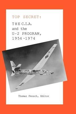 The C.I.A. and the U-2 Program: 1954-1974 - cover