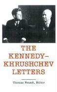 The Kennedy - Khrushchev Letters - John F Kennedy - cover
