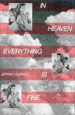 In Heaven Everything is Fine: A Novel
