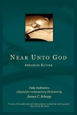 Near Unto God - Abraham Kuyper - cover