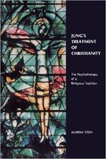 Jung'S Treatment of Christianity: The Psychotherapy of a Religious Tradition