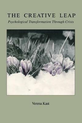 The Creative Leap: Psychological Transformation Through Crisis - Verena Kast - cover