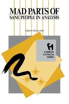 Mad Parts of Sane People in Analysis - cover