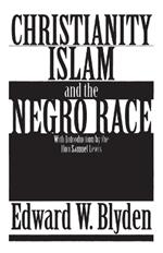 Christianity, Islam and the Negro Race