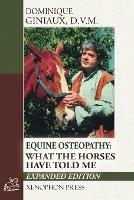 Equine Osteopathy: What the Horses Have Told Me