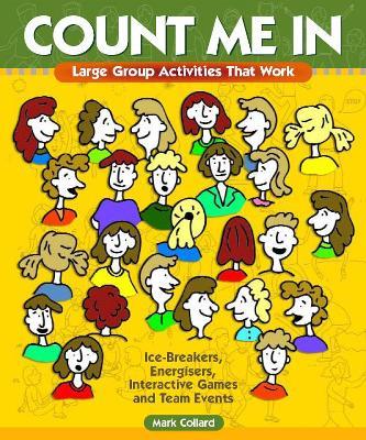 Count Me in: Large Group Activities That Work - Mark Collard - cover