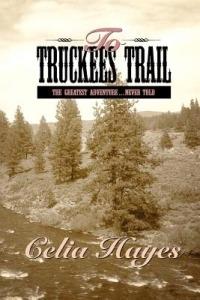 To Truckee's Trail - Celia Hayes - cover