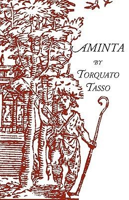 Aminta: A Pastoral Play - Torquato Tasso - cover