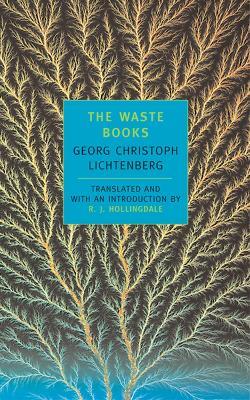 The Waste Books - Georg Christoph Lichtenbe - cover
