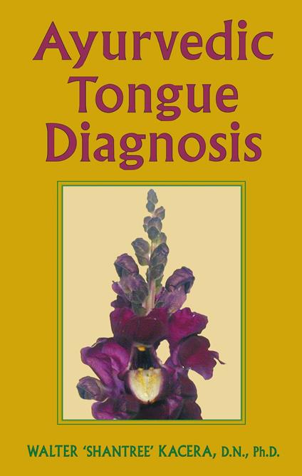 Ayurvedic Tongue Diagnosis