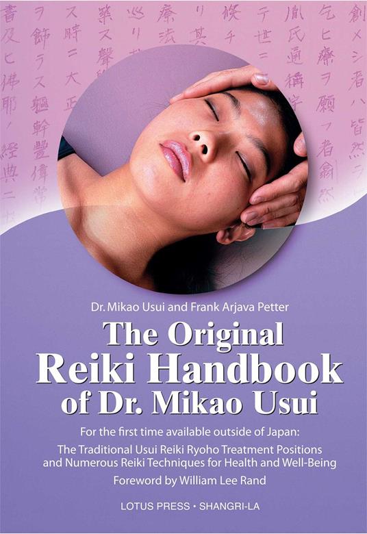 The Original Reiki Handbook of Dr. Mikao Usui