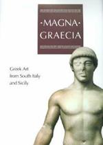 Magne Graecia: Greek Art from Southern Italy and Sicily