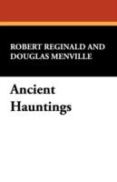 Ancient Hauntings - R., Menville Douglas Reginald - cover