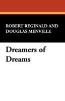 Dreamers of Dreams - R., Menville Douglas Reginald - cover